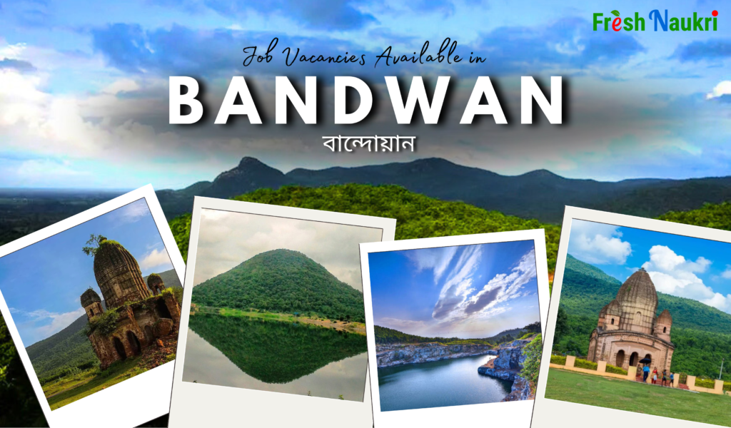 Jobs in Bandwan, Purulia, West Bengal