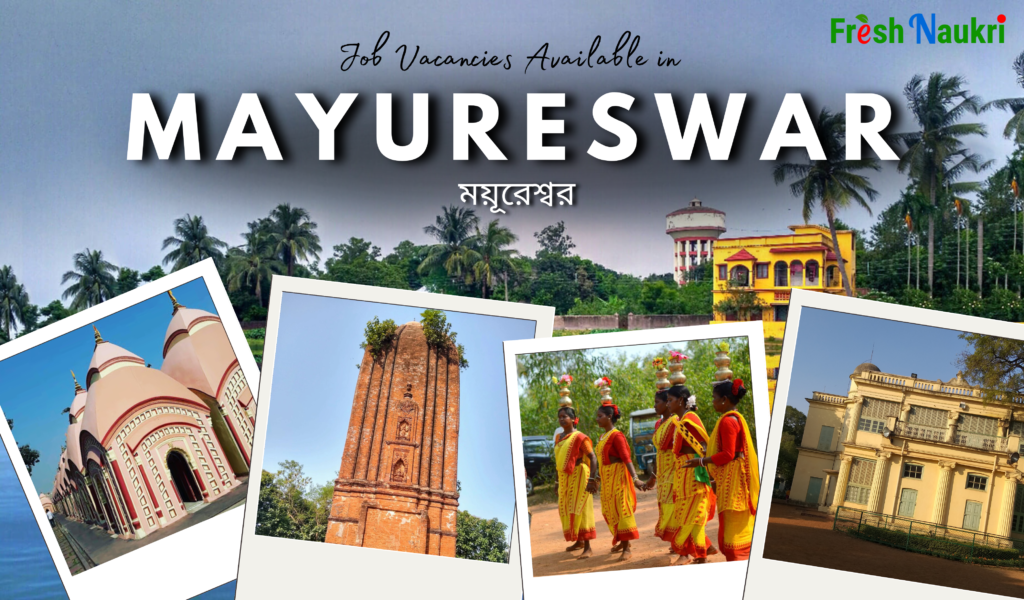 Jobs in Mayureswar, Birbhum, West Bengal