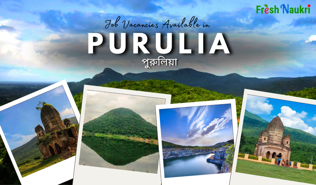 Jobs in Purulia, West Bengal