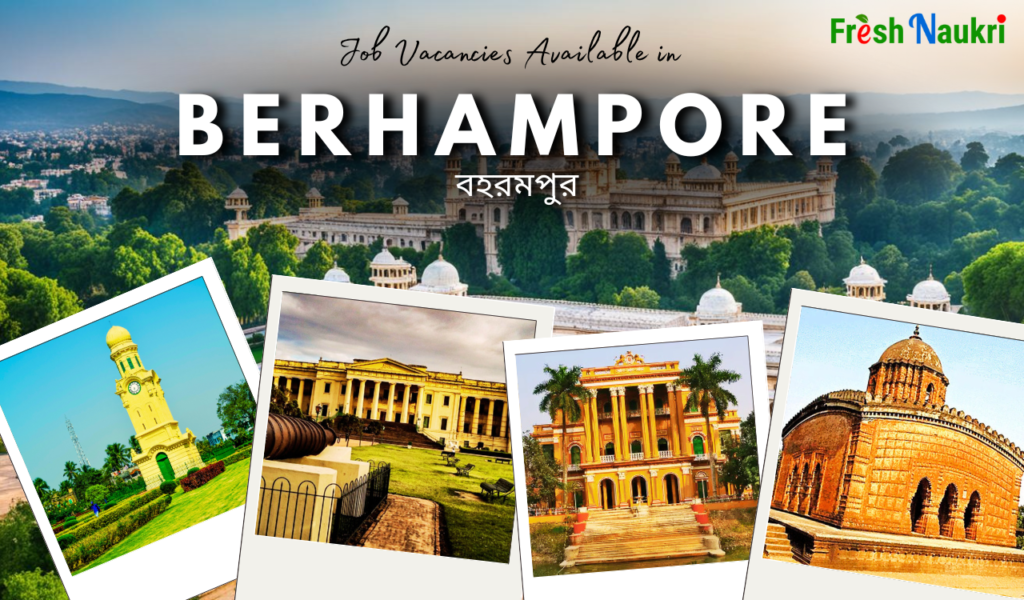 Jobs in Berhampore, Murshidabad, West Bengal