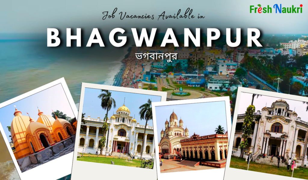 Jobs in Bhagwanpur, Purba Medinipur, West Bengal