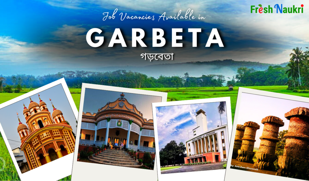 Jobs in Garbeta, Paschim Medinipur, West Bengal